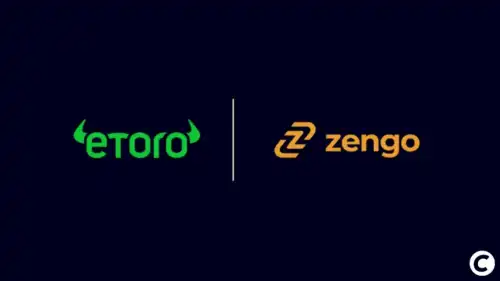 eToro купує ZenGo та посилює свою стратегію самозбереження